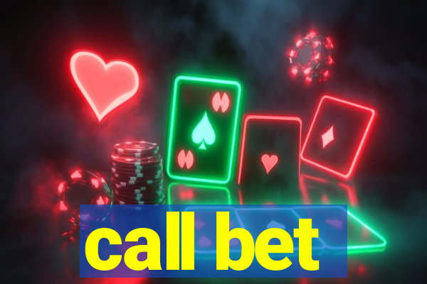 call bet